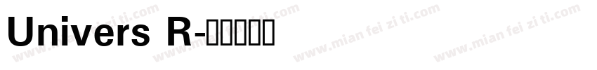 Univers R字体转换